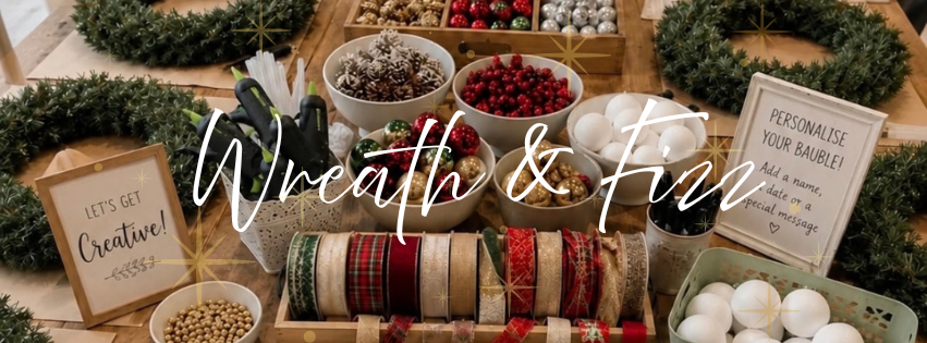 🎄✨🥂 Wreath & Fizz Workshop 🥂✨🎄